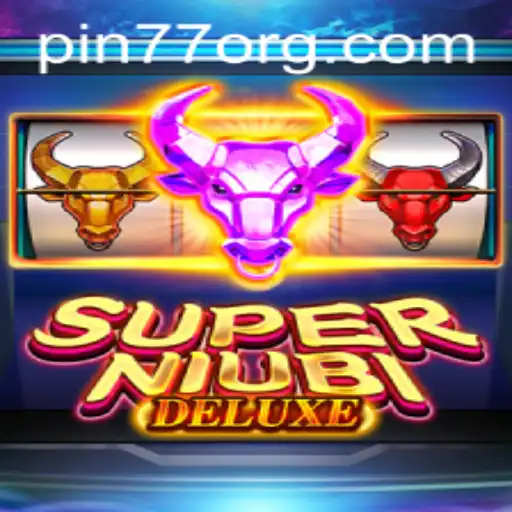 Discover the Exciting World of SuperNiubiDeluxe: A New Gaming Phenomenon